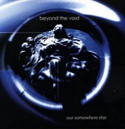 Beyond The Void (GER) : Our Somewhere Else